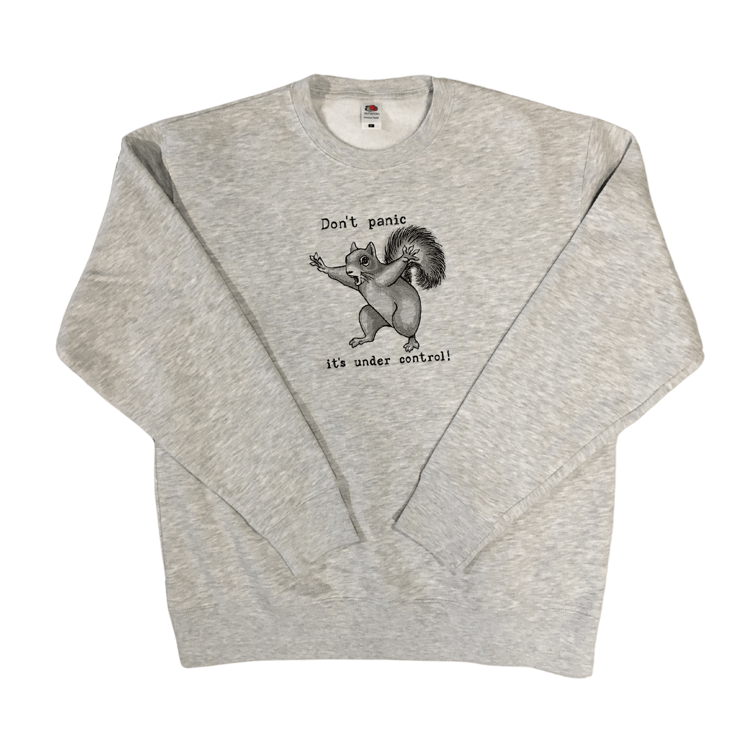 men don't panic squirrel grey sweatshirt front ful